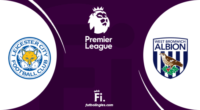 Leicester vs West Brom