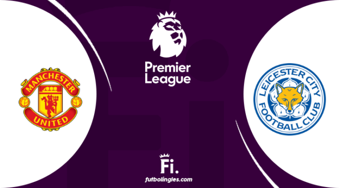 Manchester United vs Leicester