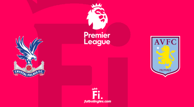 Crystal Palace vs. Aston Villa