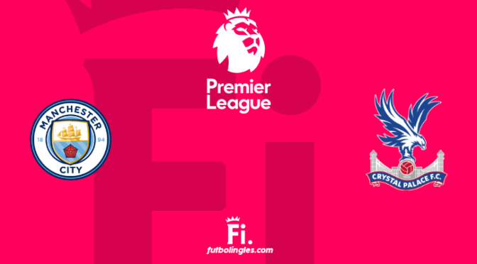 Manchester City vs Crystal Palace